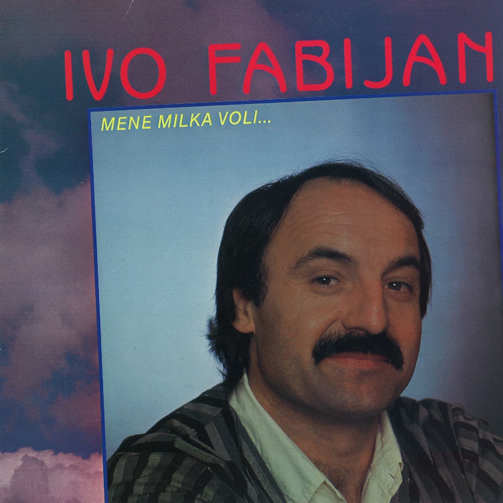 Prednja strana izdanja Mene Milka voli Ive Fabijana