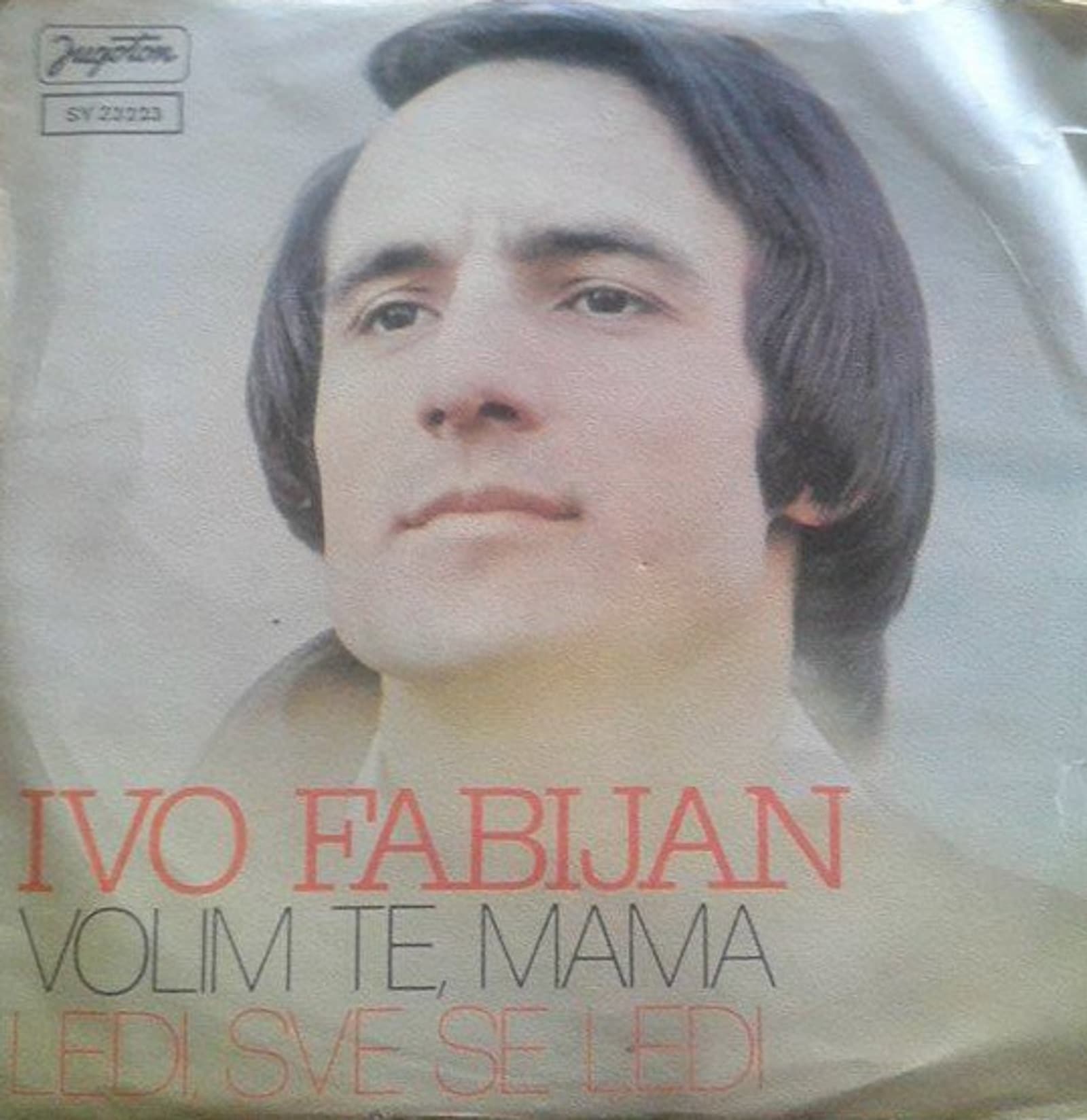 Prednja strana izdanja Volim te mama / Ledi, sve se ledi Ive Fabijana
